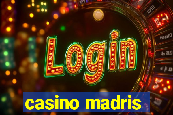 casino madris