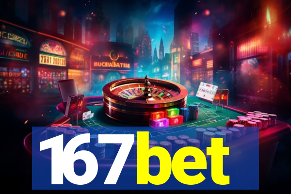 167bet