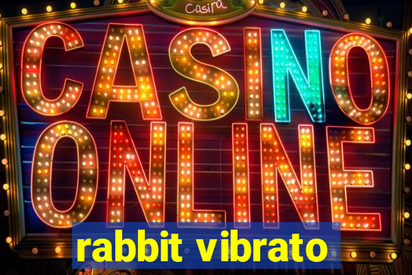 rabbit vibrato