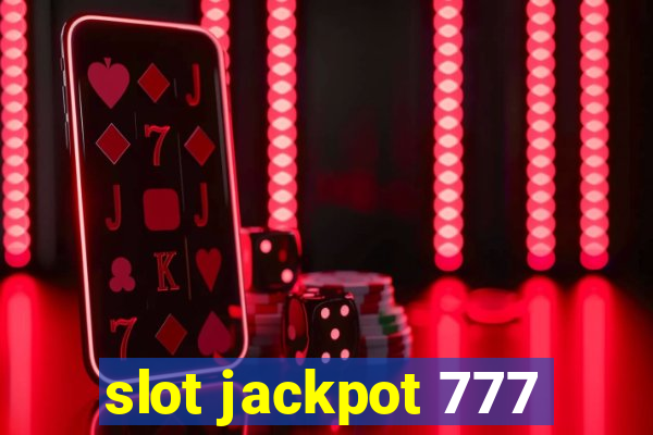 slot jackpot 777