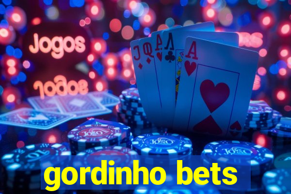 gordinho bets