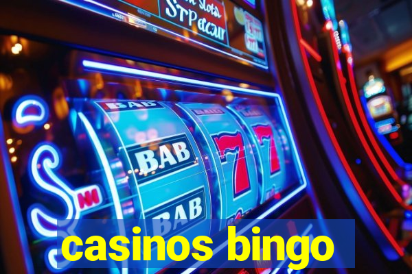 casinos bingo