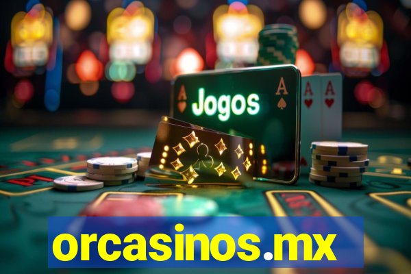 orcasinos.mx