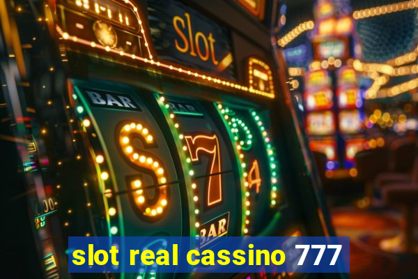 slot real cassino 777