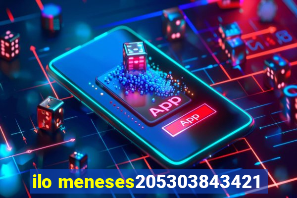 ilo meneses205303843421