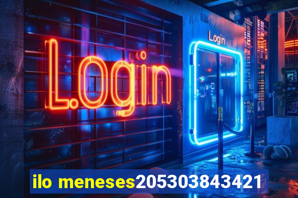 ilo meneses205303843421