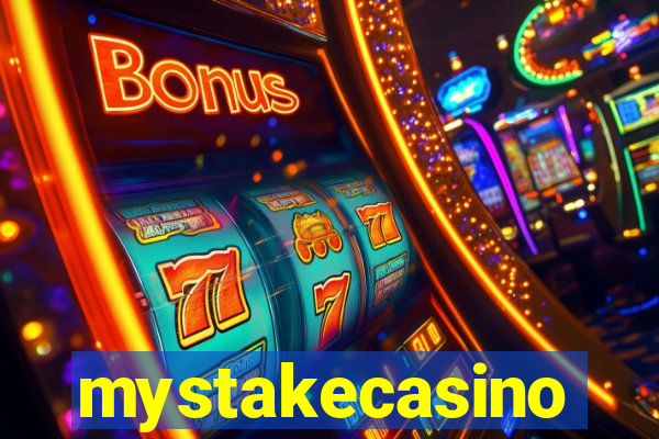 mystakecasino