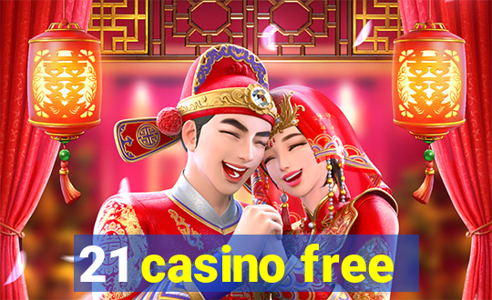 21 casino free