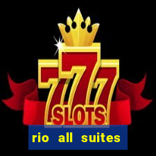 rio all suites hotel and casino