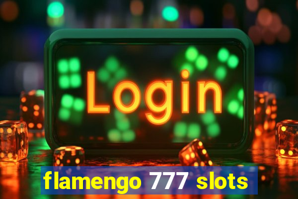 flamengo 777 slots