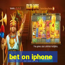 bet on iphone