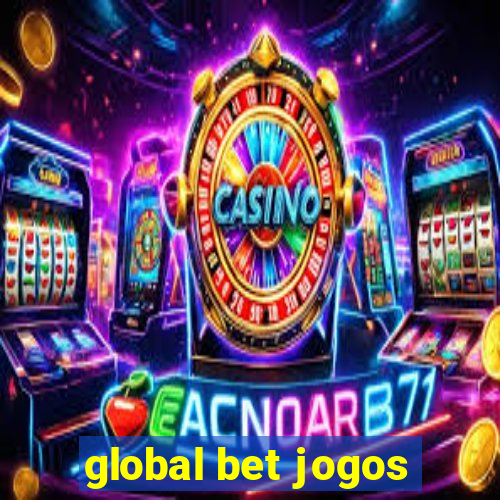 global bet jogos