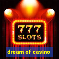 dream of casino