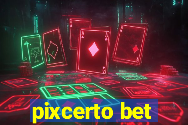 pixcerto bet