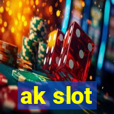 ak slot