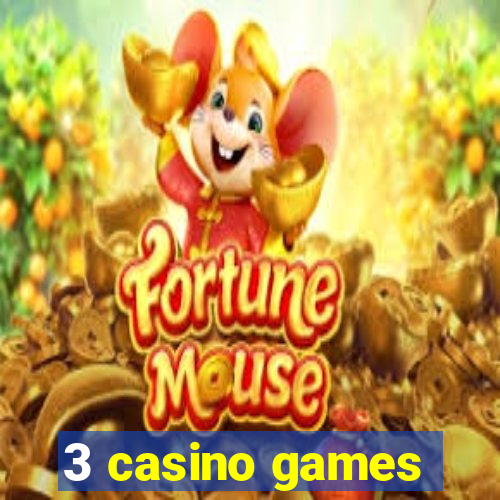 3 casino games