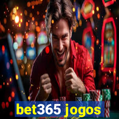 bet365 jogos