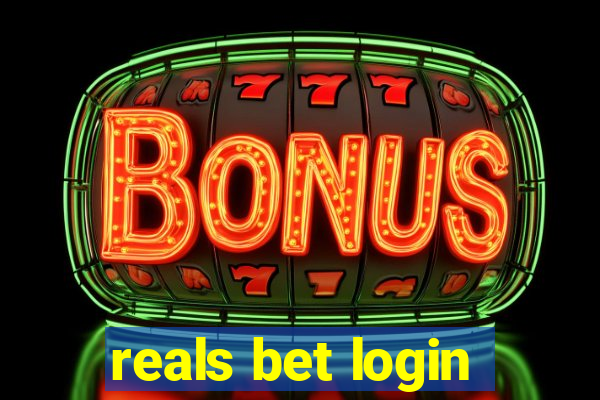 reals bet login