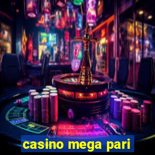 casino mega pari