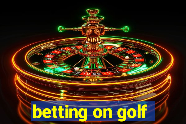 betting on golf