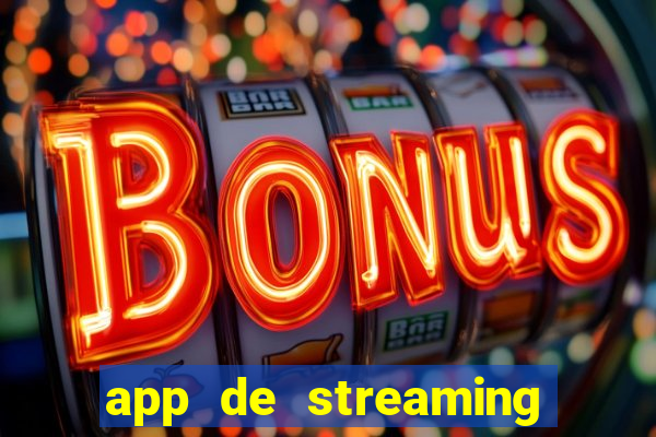 app de streaming de jogos