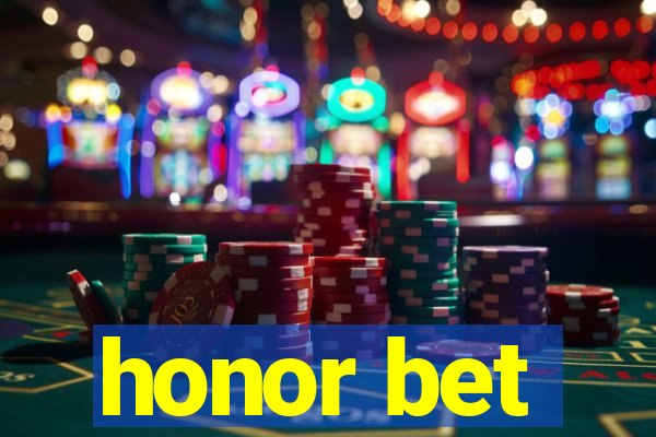 honor bet