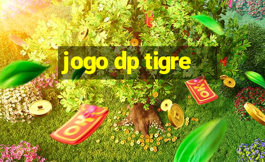 jogo dp tigre