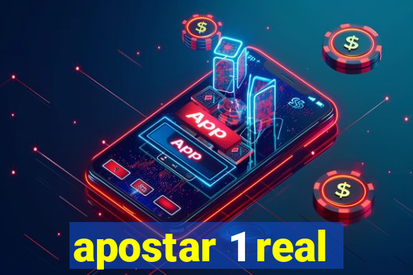 apostar 1 real