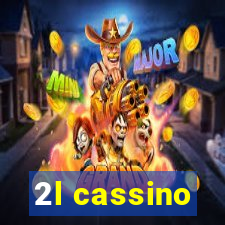 2l cassino