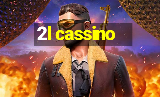 2l cassino