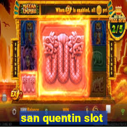 san quentin slot