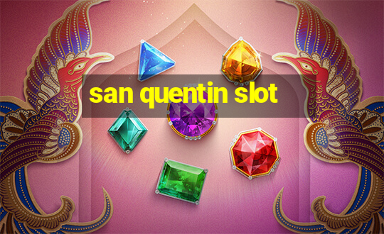 san quentin slot