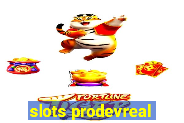 slots prodevreal