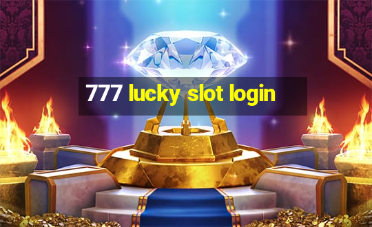 777 lucky slot login