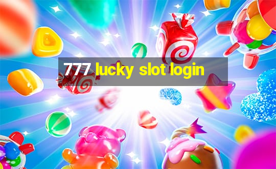 777 lucky slot login