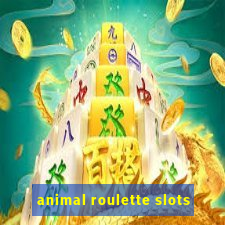 animal roulette slots