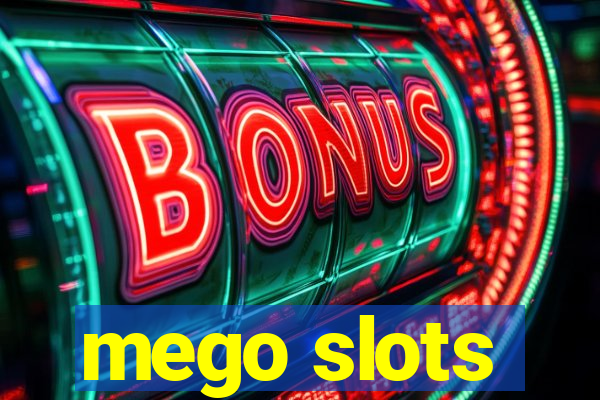 mego slots