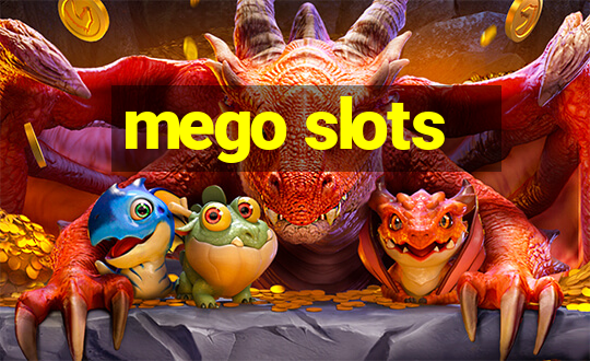 mego slots