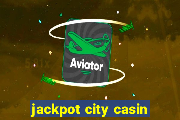 jackpot city casin