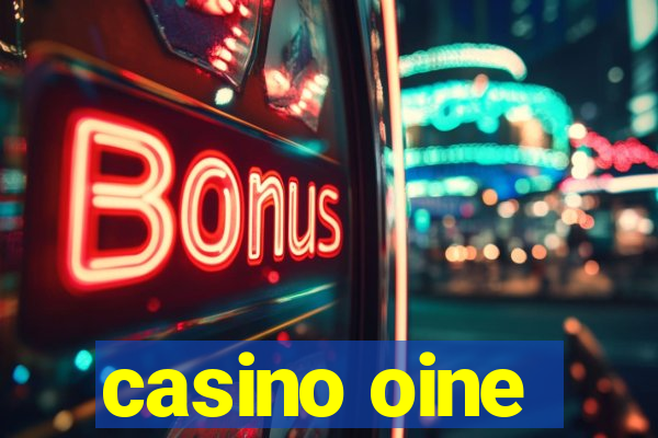 casino oine