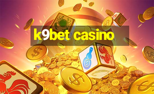 k9bet casino