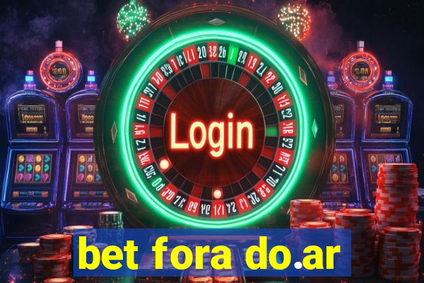 bet fora do.ar