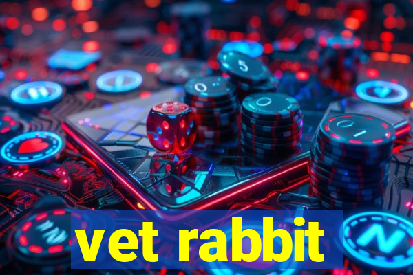 vet rabbit