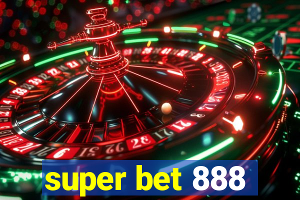 super bet 888