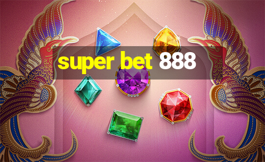 super bet 888