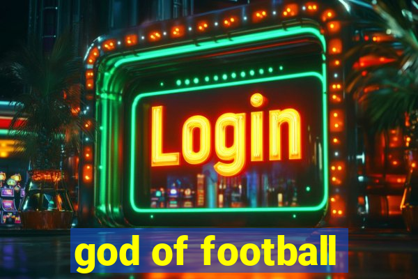 god of football