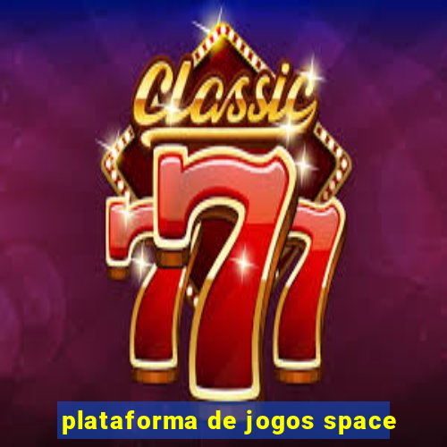 plataforma de jogos space