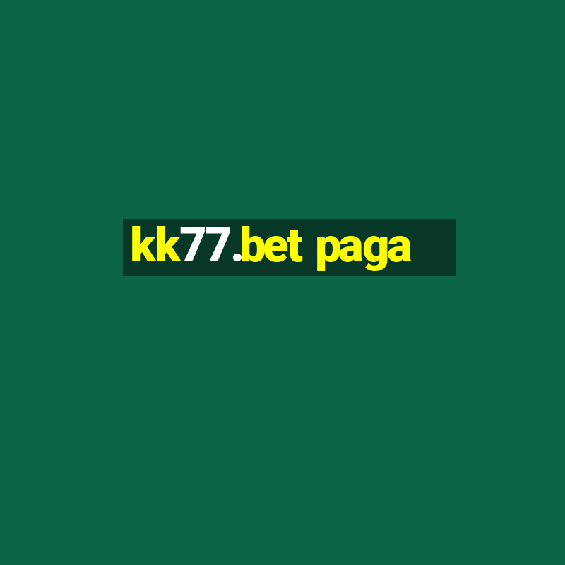 kk77.bet paga