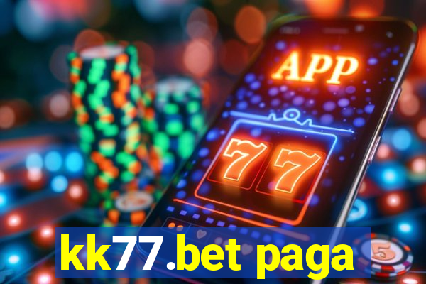 kk77.bet paga