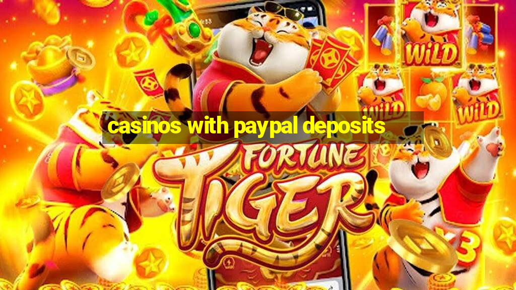 casinos with paypal deposits